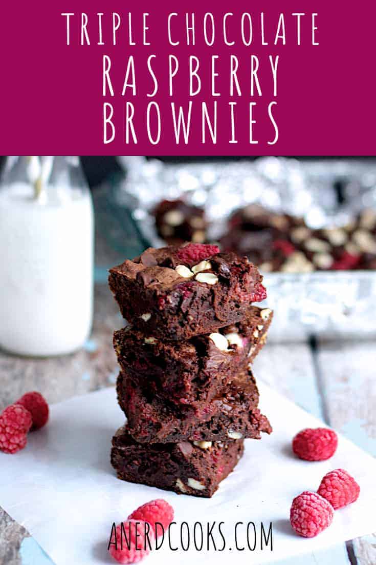 Raspberry Chocolate Brownies (3 types of chocolate!) – A Nerd Cooks