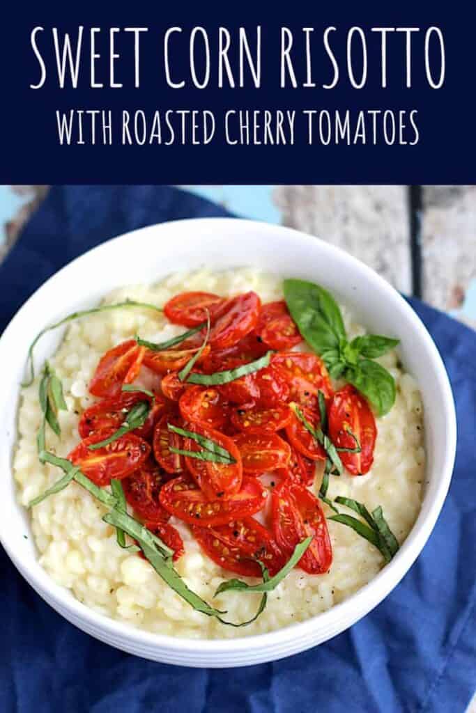 Sweet Corn Risotto with Roasted Cherry Tomatoes | A Nerd Cooks