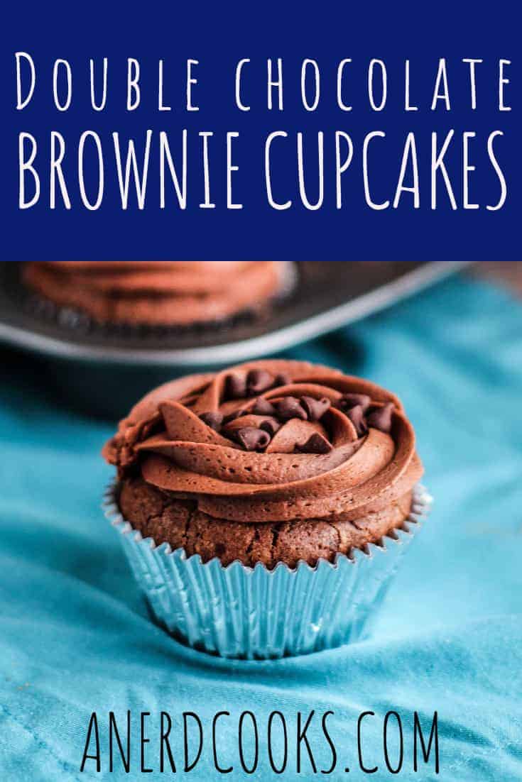 Double Chocolate Brownie Cupcakes - A Nerd Cooks