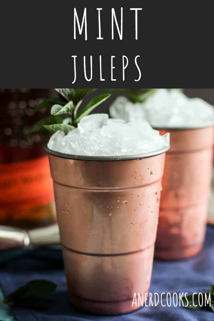 Mint Julep Cocktails | A Nerd Cooks