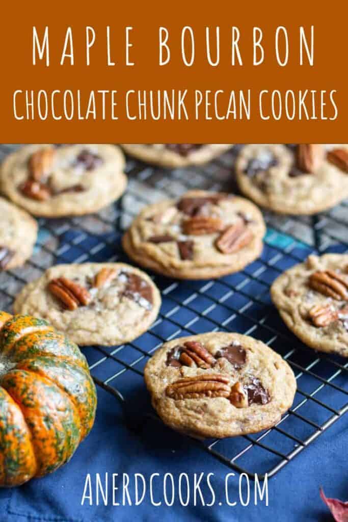 Maple Bourbon Chocolate Chunk Pecan Cookies | A Nerd Cooks