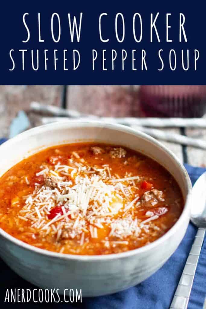 Slow Cooker Stuffed Pepper Soup | A Nerd Cooks