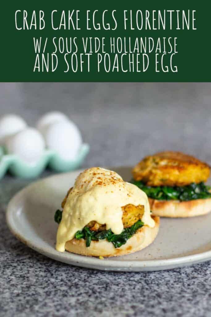 Crab Cake Eggs Florentine (Sous Vide) | A Nerd Cooks