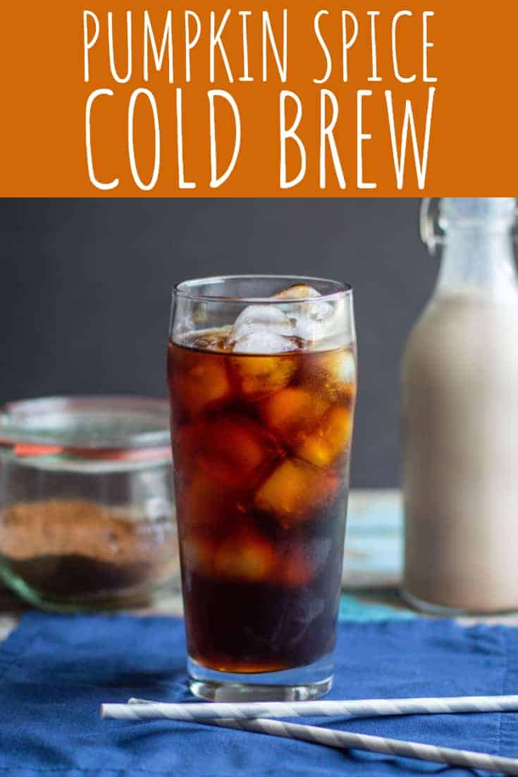 Homemade Pumpkin Spice Cold Brew Coffee - A Nerd Cooks