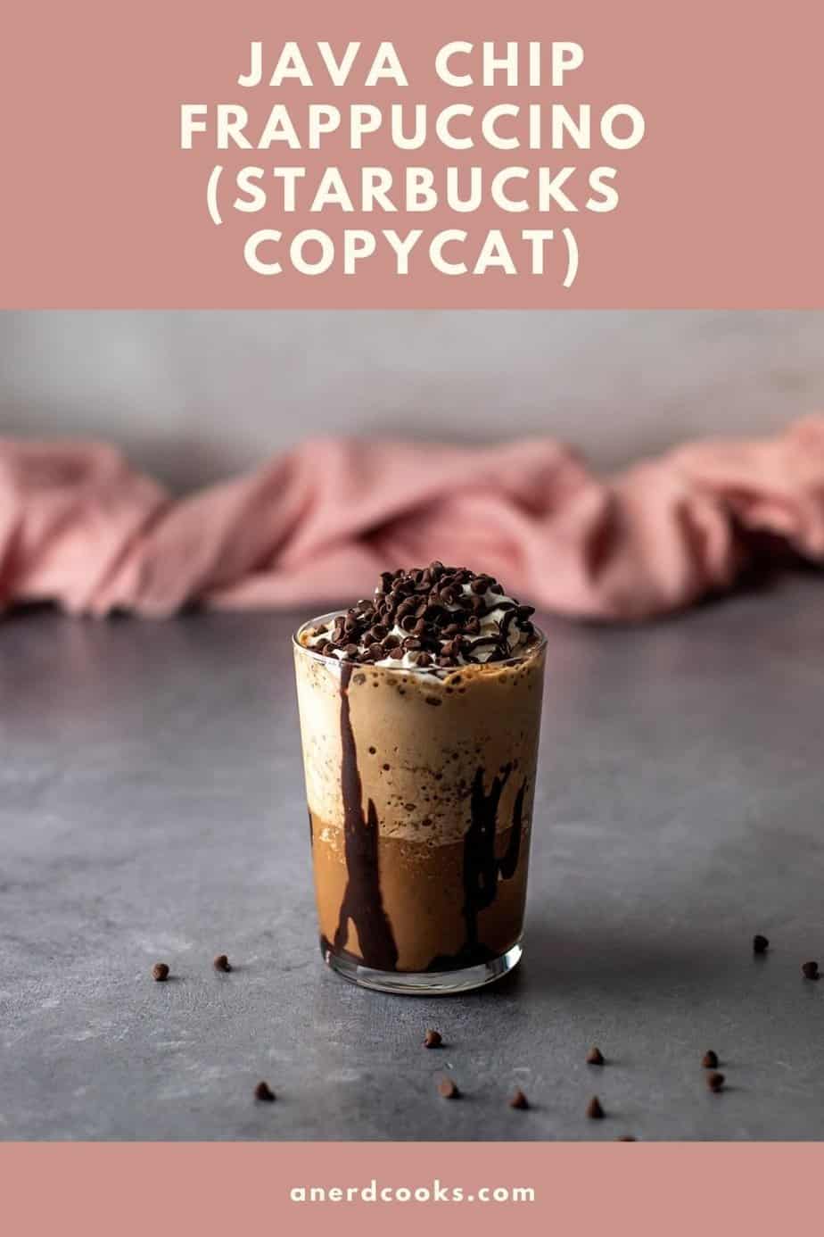 Java Chip Frappuccino Starbucks copycat A Nerd Cooks